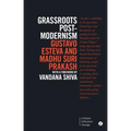 Grassroots Post-Modernism: Remaking the Soil of Cultures - Paperback