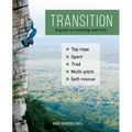 Transition: A guide to climbing real rock - Paperback