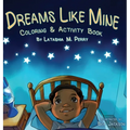Dreams Like Mine - Hardcover