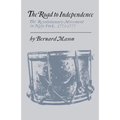 The Road to Independence: The Revolutionary Movement in New York, 1773-1777