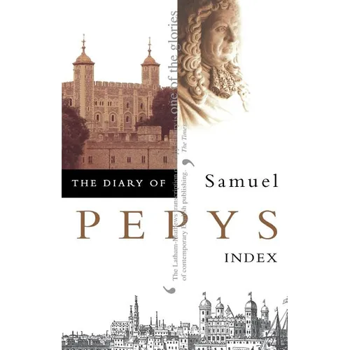 The Diary of Samuel Pepys: Volume XI - Index - Paperback