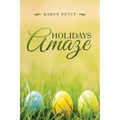 Holidays Amaze - Paperback