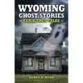 Wyoming Ghost Stories - Paperback