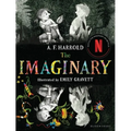 The Imaginary: An Unforgettable Story of Friendship - Hardcover