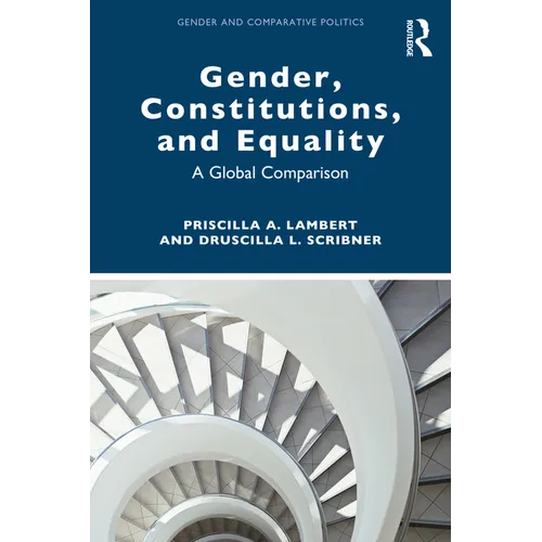Gender, Constitutions, and Equality: A Global Comparison