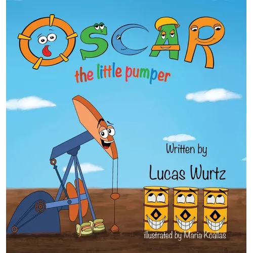 Oscar The Little Pumper - Hardcover