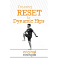 Pressing RESET for Dynamic Hips - Paperback