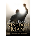Kingdom Man: Every Man's Destiny, Every Woman's Dream - Hardcover