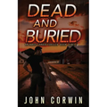 Dead and Buried: A Thriller - Paperback