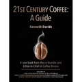21st Century Coffee: A Guide - Paperback