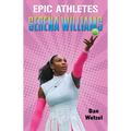 Epic Athletes: Serena Williams - Paperback