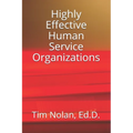 Highly Effective Human Service Organizations - Paperback