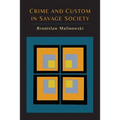 Crime and Custom in Savage Society