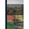 Geography and Geology of Vermont: With State and County Outline Maps