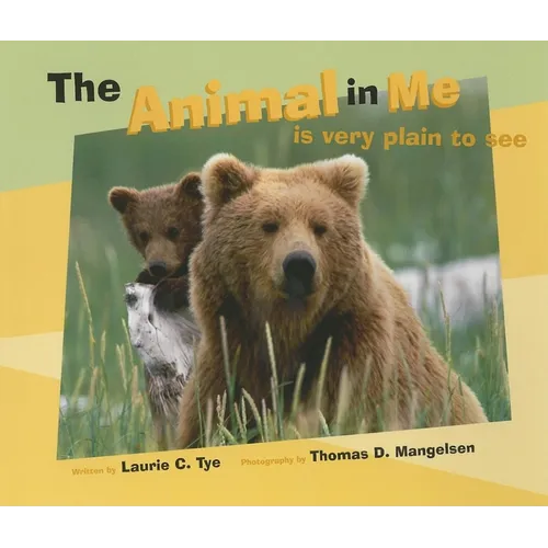 The Animal in Me: Is Very Plain to See - Paperback