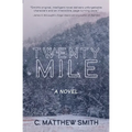 Twentymile - Paperback