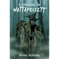A Haunting in Mattapoisett - Paperback