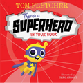 There's a Superhero in Your Book - Hardcover