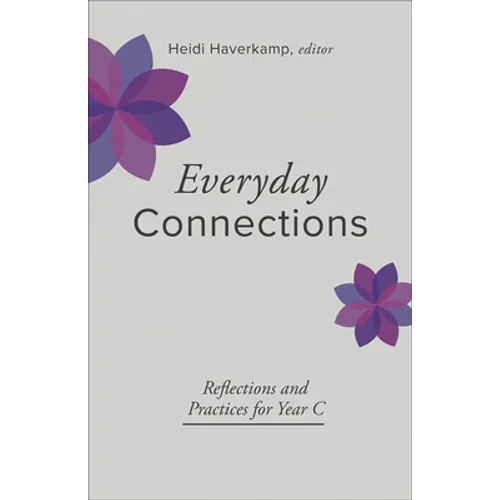 Everyday Connections, Year C - Paperback