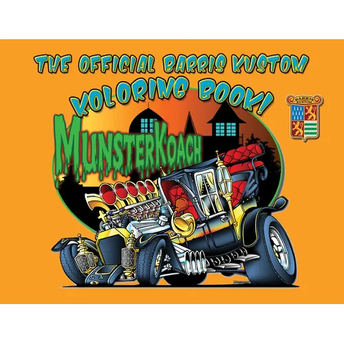 The Official Barris Kustom Koloring Book! - Paperback