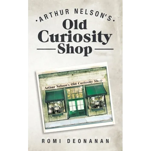 Arthur Nelson's Old Curiosity Shop - Paperback