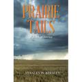 Prairie Tails: A Book of Stories - Paperback
