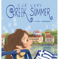 Our Very Greek Summer: and a Very Greek Baptism - Hardcover