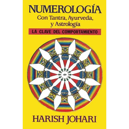Numerología: Con Tantra, Ayurveda, Y Astrología - Paperback