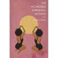 The Incredible Shrinking Woman - Paperback