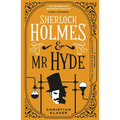 Sherlock Holmes and MR Hyde: The Classified Dossier - Paperback