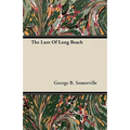 The Lure Of Long Beach