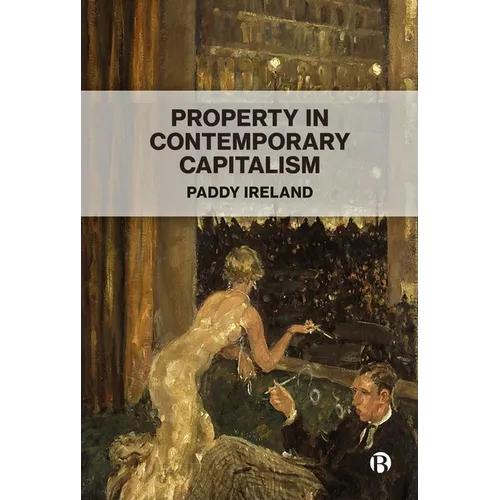 Property in Contemporary Capitalism - Paperback