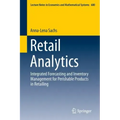 Retail Analytics: Integrated Forecasting and Inventory Management for Perishable Products in Retailing - Paperback