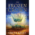The Frozen Crown - Hardcover