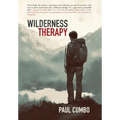 Wilderness Therapy - Hardcover