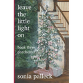 Leave the Little Light On, Book Three: Dorchester - Paperback