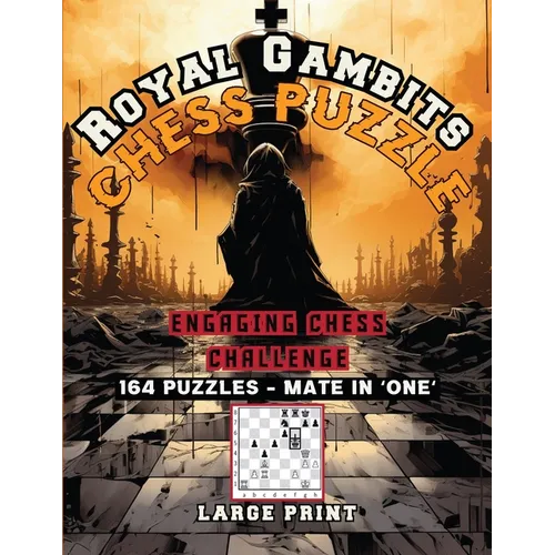 Royal Gambits Chess Puzzle: Engaging Chess Challenges - Paperback