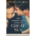 The Married Guy's Guide to Great Sex - Paperback