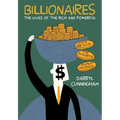 Billionaires: The Lives of the Rich and Powerful - Paperback