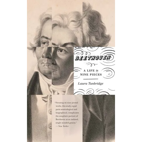 Beethoven: A Life in Nine Pieces - Paperback