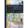Manchester Historic Association Collections