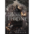 A Burning Throne - Hardcover