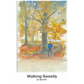 Walking Sweetly - Paperback