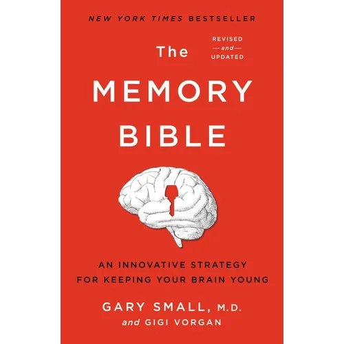 The Memory Bible: An Innovative Strategy for Keeping Your Brain Young - Paperback