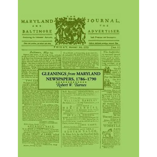 Gleanings from Maryland Newspapers 1786-90