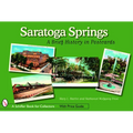 Saratoga Springs: A Brief History in Postcards - Paperback