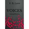 Voices: Past and Present