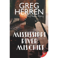 Mississippi River Mischief - Paperback