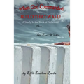 When God Commanded "Build That Wall": A Study in the Book of Nehemiah plus The Evil Within - Paperback