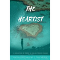 The Heartist: Poèmes Dans L'air Du Temps - Paperback
